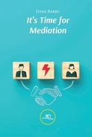 It's time for mediation B0CJDSCWSH Book Cover