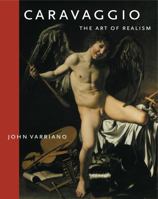 Caravaggio: The Art of Realism 0271027185 Book Cover