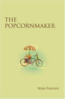 The Popcornmaker 059546727X Book Cover