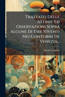 Trattato Delle Attinie Ed Osservazioni Sopra Alcune Di Esse Viventi Nei Contorni Di Venezia ". 1141550881 Book Cover