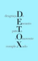 Detox: Um exercício de transformação (Portuguese Edition) B0DYK5SXXR Book Cover