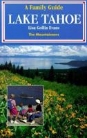 Lake Tahoe: A Family Guide 0898863252 Book Cover