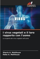 I virus vegetali e il loro rapporto con l'uomo: La scoperta dei virus vegetali nell'uomo (Italian Edition) 6205133016 Book Cover