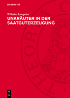 Unkräuter in Der Saatguterzeugung 3112764226 Book Cover