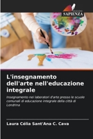 L'insegnamento dell'arte nell'educazione integrale (Italian Edition) 6208189950 Book Cover