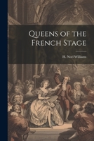 Queens of the French Stage 1022138286 Book Cover