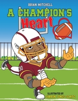 A Champion's Heart 1736892908 Book Cover