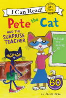 Pete the Cat and the Surprise Teacher 0062404288 Book Cover