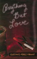 Anything but Love 1558852956 Book Cover