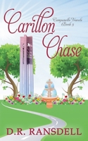 Carillon Chase (Campanello Travels) B0F9RJMMT2 Book Cover
