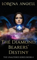 The Diamond Bearers' Destiny 0998973106 Book Cover