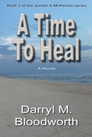 A Time to Heal 1963611853 Book Cover