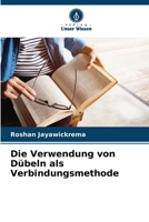Die Verwendung von Dübeln als Verbindungsmethode (German Edition) 6208680441 Book Cover