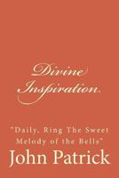 Divine Inspiration 149609610X Book Cover