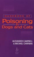 Handbook of Poisoning in Dogs and Cats 0632050292 Book Cover