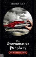 The Stormmaster Prophecy 1615663525 Book Cover