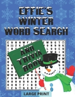 EFFIE'S WINTER WORD SEARCH AND TRIVIA BOOK: LARGE PRINT Edition 1675500568 Book Cover