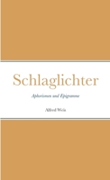 Schlaglichter: Aphorismen und Epigramme 1471711080 Book Cover
