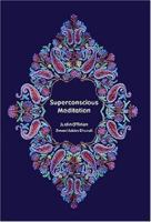 Superconscious Meditation 0936663421 Book Cover