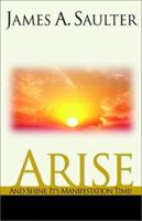 Arise and Shine, It's Manifestation Time! 1930027664 Book Cover