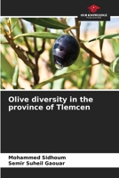 Olive diversity in the province of Tlemcen 6209747205 Book Cover