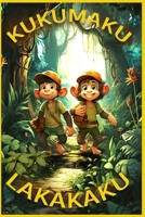 Kukumaku Lakakaku: My mom's Fairy tale B0CGL1B7DY Book Cover