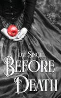 Before Death: A Dead Normal Novel 172330977X Book Cover
