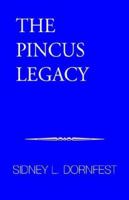 The Pincus Legacy 141346209X Book Cover
