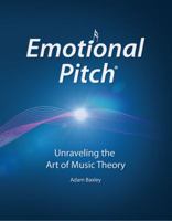 Emotional Pitch®: Unraveling the Art of Music Theory 069231170X Book Cover