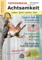 Tepperwein - Das Mini-Magazin der neuen Generation: Achtsamkeit 3752878231 Book Cover