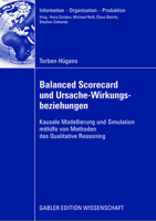 Balanced Scorecard Und Ursache-Wirkungsbeziehungen: Kausale Modellierung Und Simulation Mithilfe Von Methoden Des Qualitative Reasoning 3834911011 Book Cover