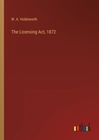 The Licensing Act, 1872 3368166522 Book Cover