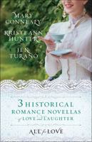 All for Love: Three Historical Romance Novellas of Love and Laughter 0764231022 Book Cover