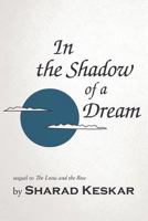 In the Shadow of a Dream 147721531X Book Cover
