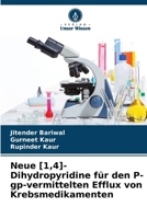 Neue [1,4]-Dihydropyridine für den P-gp-vermittelten Efflux von Krebsmedikamenten (German Edition) 6209974147 Book Cover