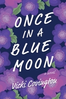 Once in a Blue Moon 0895876795 Book Cover