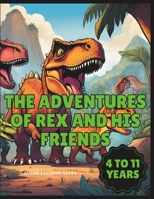 The Adventures of Rex and his Friends B0D8ZX62TB Book Cover