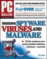 PC Magazine Fighting Spyware, Viruses, and Malware 0764577697 Book Cover