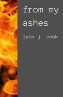 From My Ashes 1716229162 Book Cover