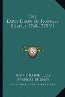 The Early Diary Of Frances Burney 1768-1778 V1 9354184499 Book Cover