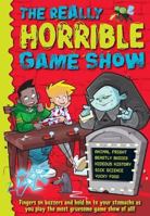 The Really Horrible Game Show 1848376243 Book Cover