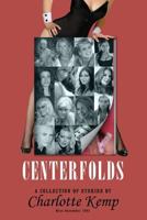 Centerfolds 1633931609 Book Cover