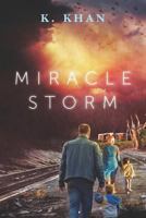 Miracle Storm 1469990431 Book Cover