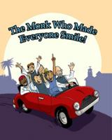 The Monk Who Made Everyone Smile! 1945423773 Book Cover