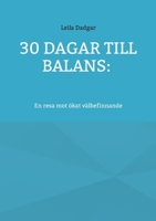30 dagar till balans: En resa mot ökat välbefinnande (Swedish Edition) 9180578217 Book Cover