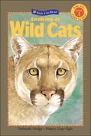 Looking at Wild Cats (Kids Can Read) 1554532841 Book Cover