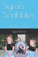 Syra's Scribbles: 2003 to 2005 B08HV2W8K6 Book Cover