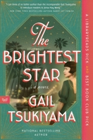 The Brightest Star: A Historical Novel Based on the True Story of Anna May Wong 0063213761 Book Cover