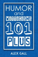 Humor and Witticisms 101 Plus 1643140744 Book Cover