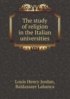 The Study of Religion in the Italian Universities 5518466498 Book Cover
